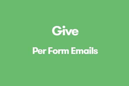 Give Per Form Emails