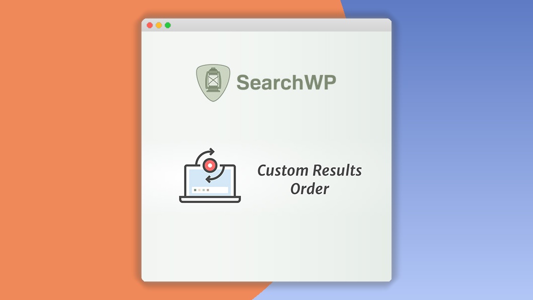 SearchWP Custom Results Order 1.3.9
