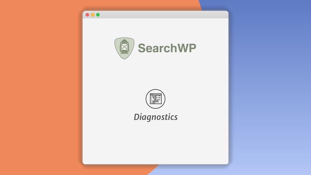 SearchWP Diagnostics 1.5.1