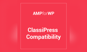 Classipress Theme Compatibility for AMP