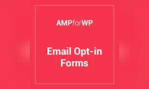AMP Opt-in Forms