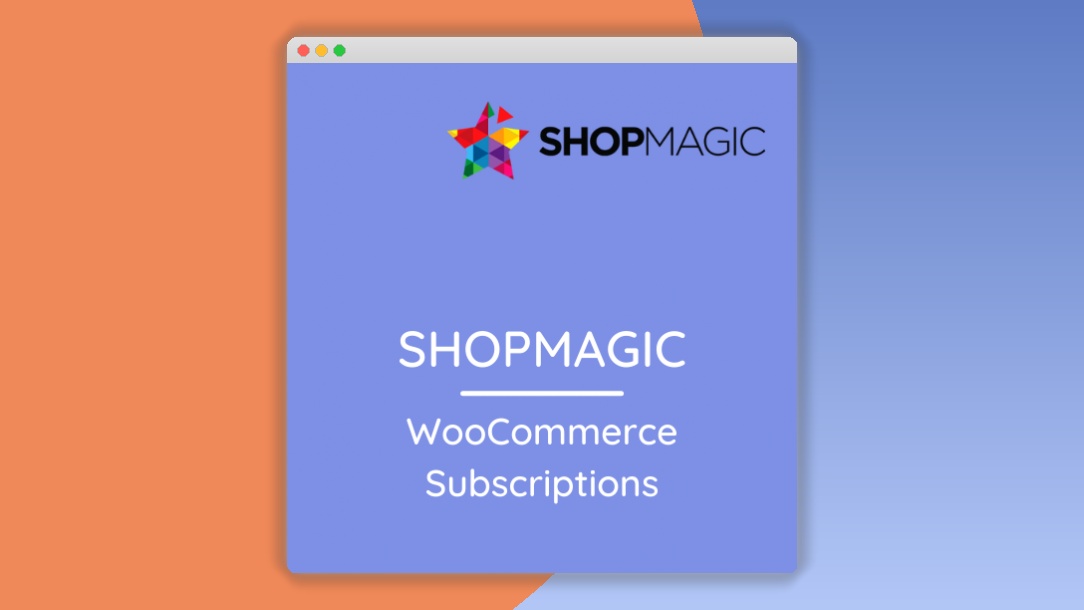 ShopMagic – WooCommerce Subscriptions 1.9.1