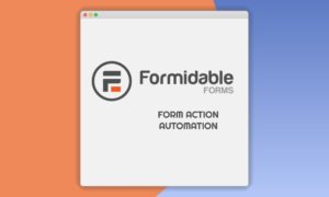 Formidable-Form-Action-Automation