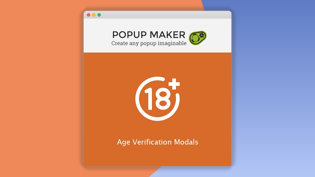 Popup Maker – Age Verification Modals 1.2.4