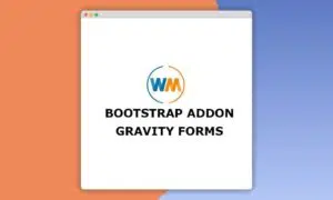 WPMonks-Bootstrap-Addon-For-Gravity-Forms