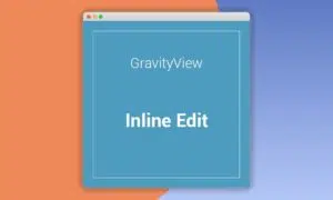 gravityview-inline-edit
