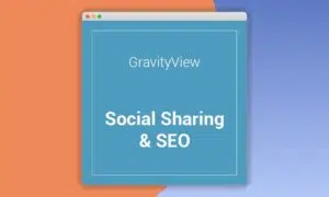 gravityview-social-sharing-seo