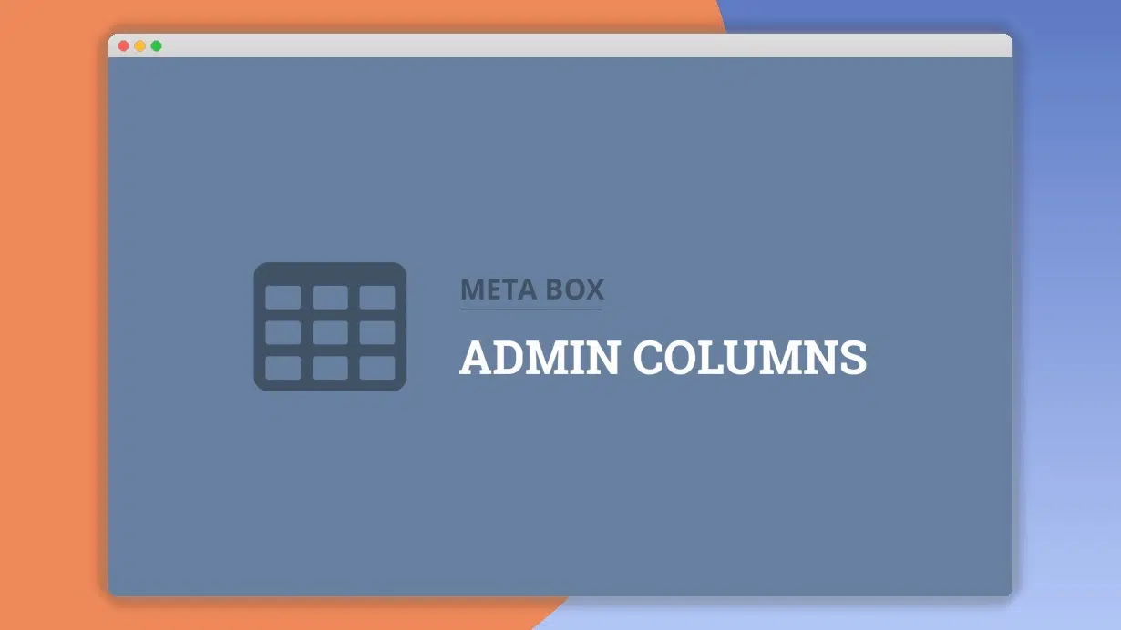 Meta Box Admin Columns 1.7.5
