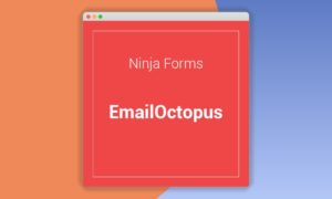 ninja-forms-emailoctopus