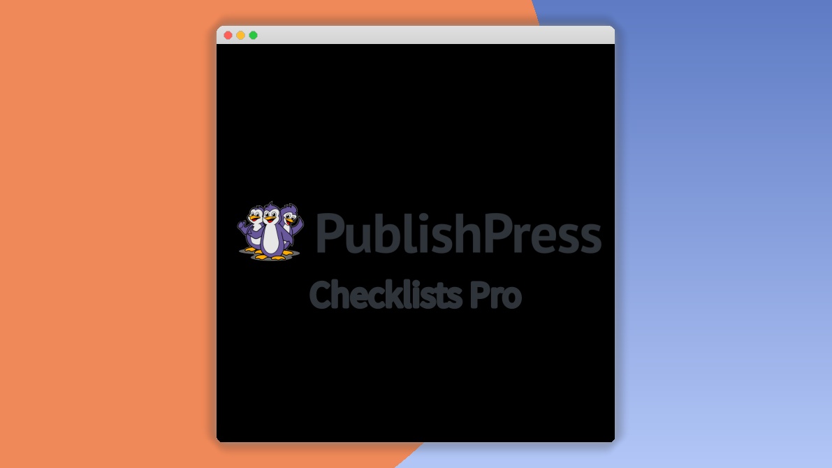 PublishPress Checklists Pro 2.20.0