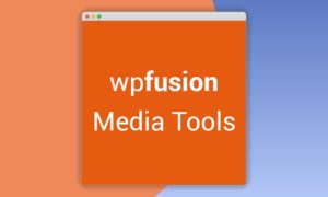 wp-fusion-media-tools